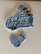 Load image into Gallery viewer, CV's Have Left The Chat Sticker